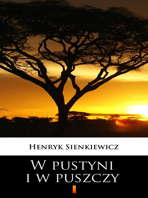 Title details for W pustyni i w puszczy by Henryk Sienkiewicz - Available